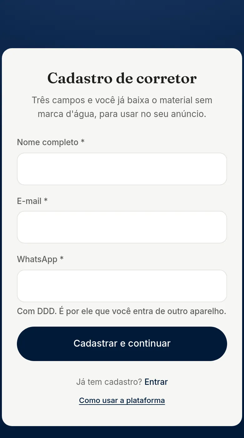 A tela de cadastro de corretor, com três campos: nome completo, e-mail e WhatsApp.